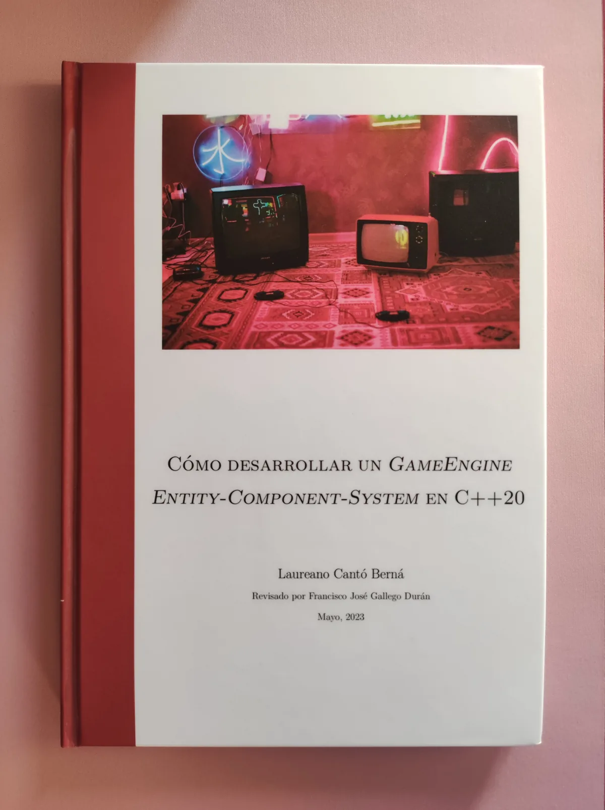 Printed copy of the guide to building an ECS game engine in C++20